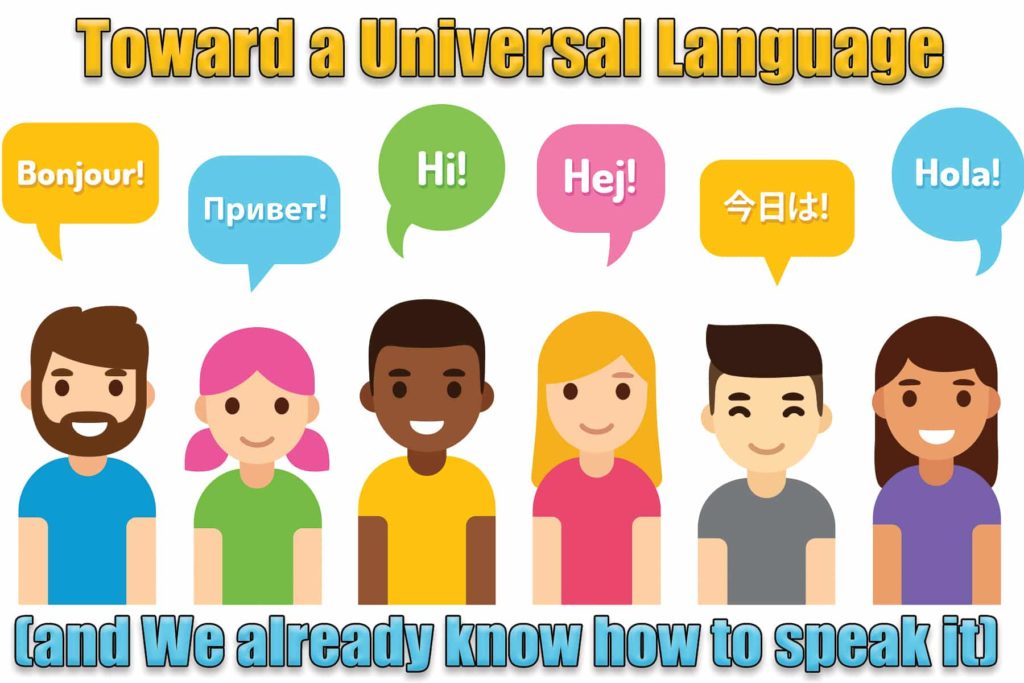 Toward A Universal Language - The Third Option