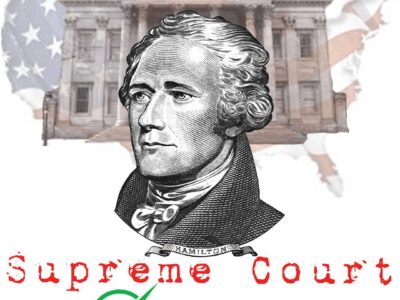 Alexander Hamilton Supreme Court Approved